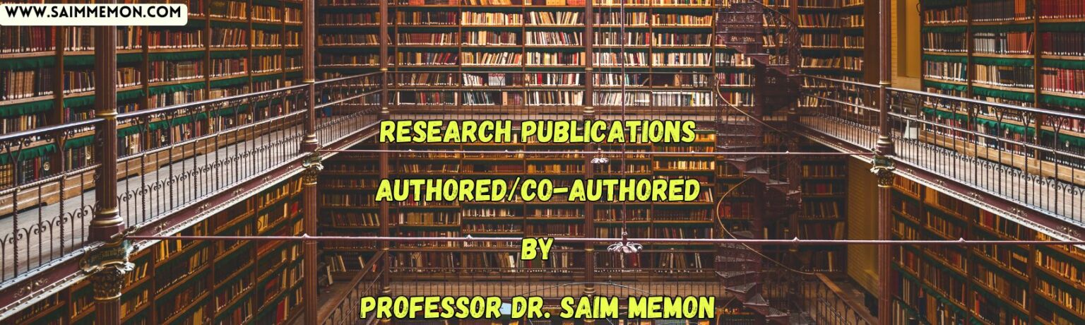 Research Publications of Professor Dr Saim Memon University of Oxford and Cambridge