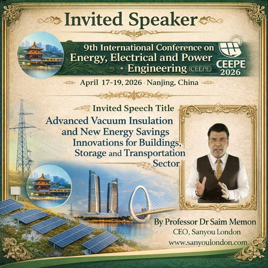 Professor Dr Saim Memon presents an invited talk at CEEPE 2026 in Nanjing China on advanced vacuum insulation and new energy-saving innovation for buildings, storage and transport.